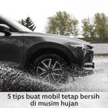 5 Tips Mudah Jaga Kebersihan Mobil Saat Musim Hujan