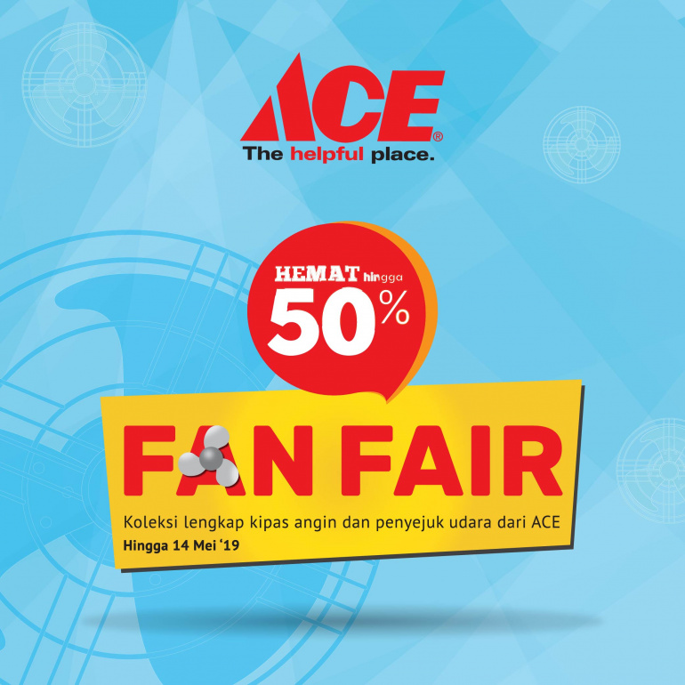 ACE FAN FAIR! Promo Hemat Spektakuler untuk Segala Kebutuhan Kipas